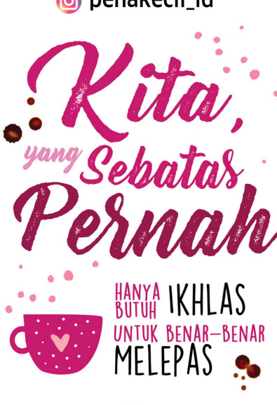 Kita Yang Sebatas Pernah